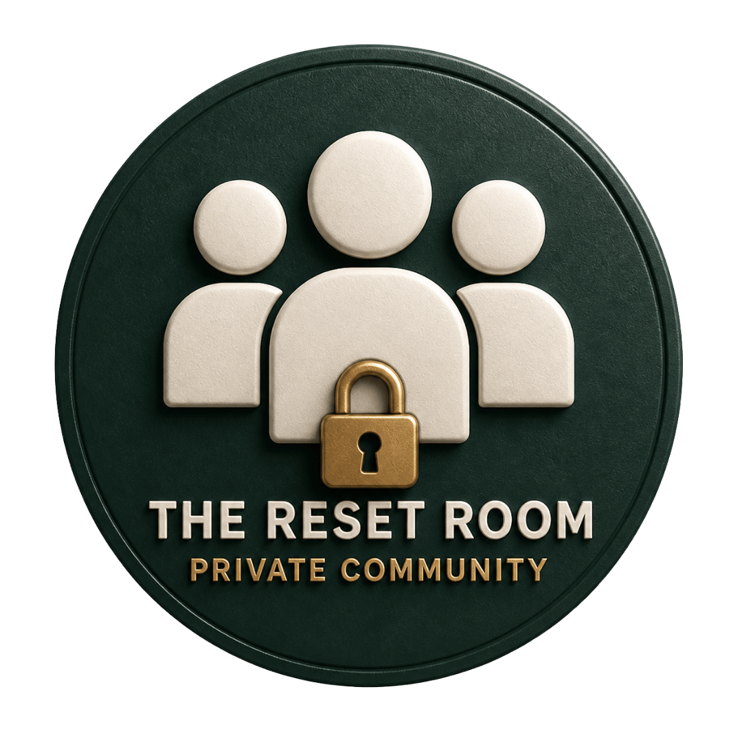 The Reset Room™ (Private Community)